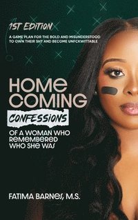 bokomslag Homecoming: Confessions of a Woman Who Remembered Who She Was