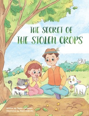 Taylor LoMonaco - Secret of the Stolen Crops, Häftad