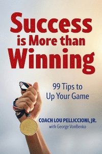 bokomslag Success is More Than Winning
