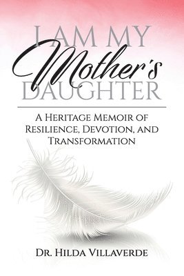 bokomslag I Am My Mother's Daughter