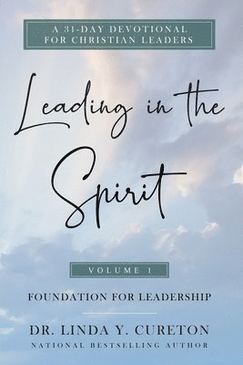 Linda Cureton - Leading in the Spirit, Häftad