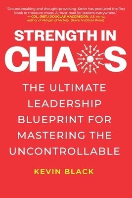 Kevin Black - Strength in Chaos, Häftad