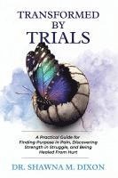 bokomslag Transformed by Trials