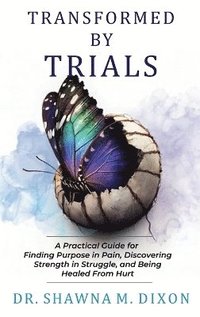 bokomslag Transformed by Trials