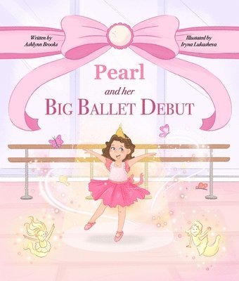 bokomslag Pearl and her Big Ballet Debut