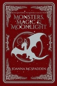 bokomslag Monsters, Magic, and Moonlight