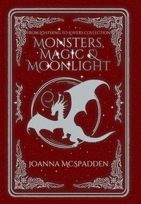 bokomslag Monsters, Magic, and Moonlight