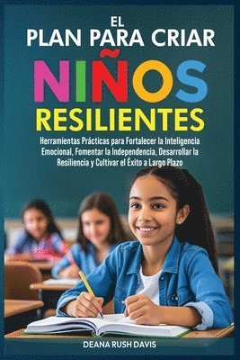 bokomslag Plan Para Criar Niños Resilientes