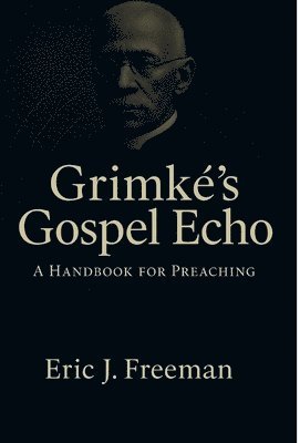 bokomslag Grimké's Gospel Echo