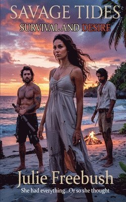 bokomslag Savage Tides Survival and Desire