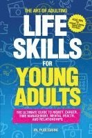 bokomslag The ART of ADULTING - Like Skills for Young Adults