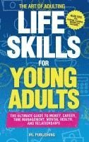 bokomslag The ART of ADULTING - Like Skills for Young Adults