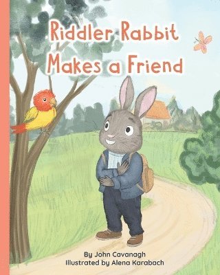 John Cavanagh, Kieran Viola - Riddler Rabbit Makes a Friend, Häftad