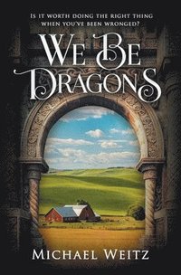 bokomslag We Be Dragons