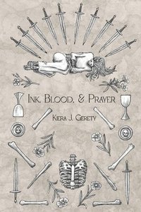bokomslag Ink, Blood, and Prayer