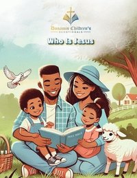 bokomslag Dunamis Children's Devotional "Who Is Jesus?"