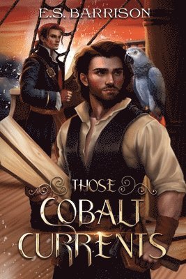 E S Barrison, E. S. Barrison - Those Cobalt Currents, Häftad