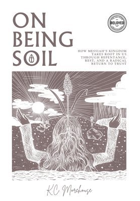 bokomslag On Being Soil
