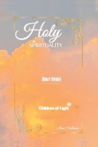 bokomslag Holy Spirituality