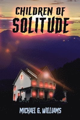 Michael G Williams, Lynn Picknett - Children of Solitude, Häftad