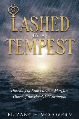 Lashed by a Tempest