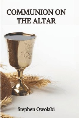 bokomslag Communion on the altar