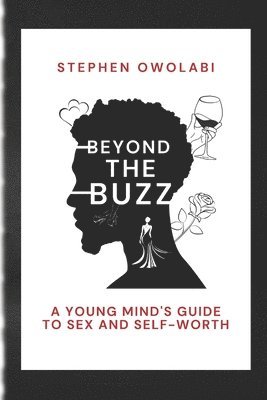 bokomslag Beyond the Buzz