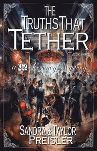bokomslag Truths That Tether