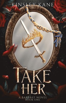 Kinsley Kane - Take Her, Häftad