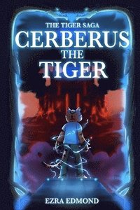 bokomslag Cerberus The Tiger