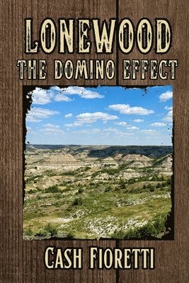 bokomslag Lonewood The Domino Effect: The Domino Effect
