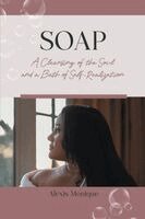 Alexis Monique, Lauren Savage - Soap, Häftad
