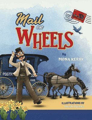 Mona Kerby - Mail on Wheels, Inbunden