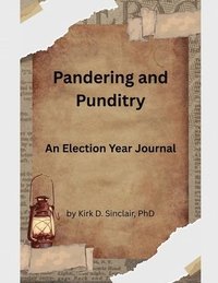 bokomslag Pandering and Punditry