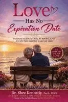 Shez Kennedy - Love Has No Expiration Date, Häftad. Tillgänglighet: Lägg i varukorg