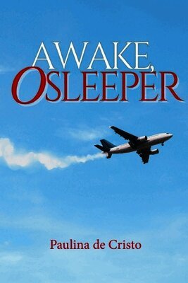 Paulina de Cristo - Awake O Sleeper, Häftad