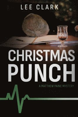 Christmas Punch: A Matthew Paine Mystery