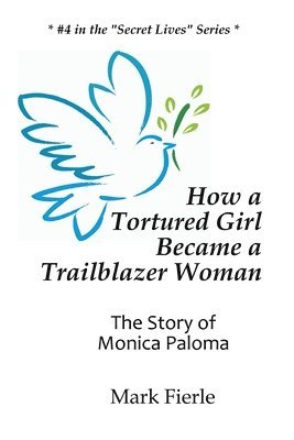 How a Tortured Girl Became a Trailblazer Woman