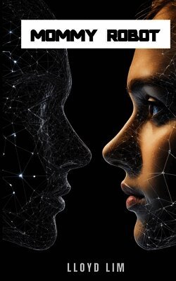 Mommy Robot