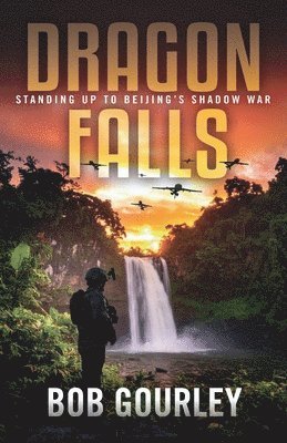 Bob Gourley - Dragon Falls, Häftad