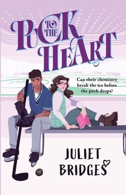 Juliet Bridges - Puck To The Heart, Häftad