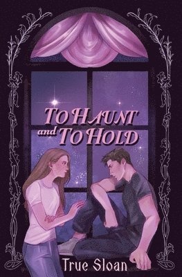 True Sloan - To Haunt and To Hold, Häftad