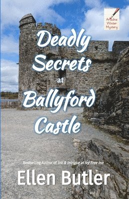 Deadly Secrets at Ballyford Castle