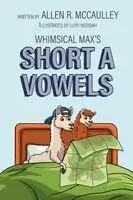 Allen R McCaulley - Short Vowels A, Häftad. Tillgänglighet: Lägg i varukorg