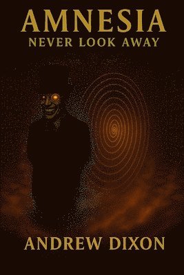 Andrew Dixon - Amnesia, Häftad