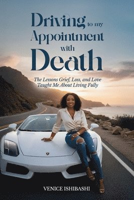 Venice Ishibashi, Lawton - Driving to My Appointment With Death, Häftad