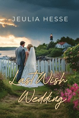 Last Wish Wedding
