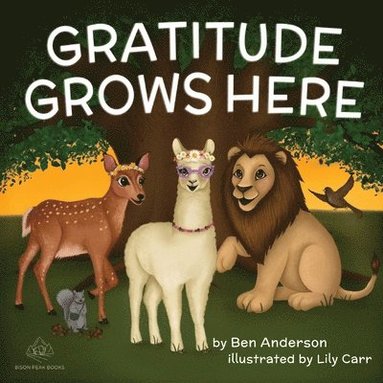 Ben Anderson - Gratitude Grows Here, Häftad