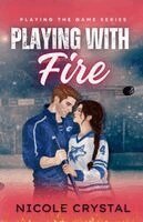 Nicole Crystal - Playing with Fire, Häftad