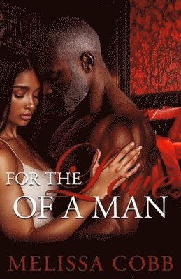 For The Love of a Man